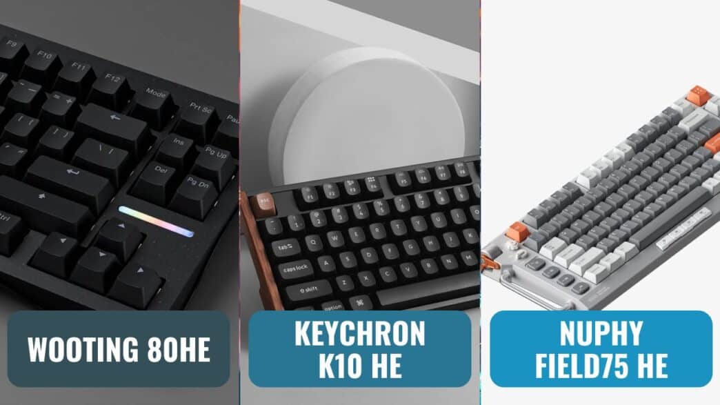 Wooting 80HE vs Keychron K10 HE vs Nuphy Field75 HE