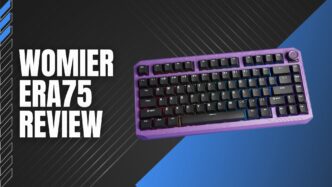 Womier ERA75 Reviewed