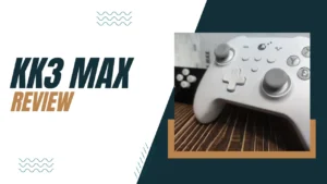 kk3 max review