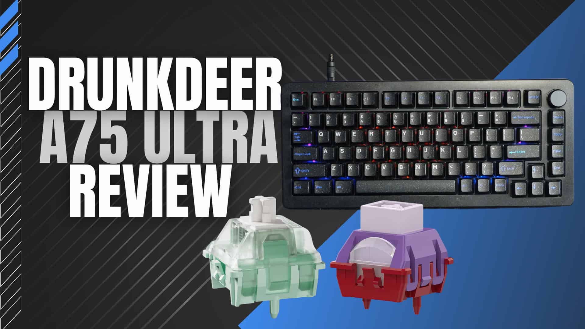 DrunkdeerA75UltraReview